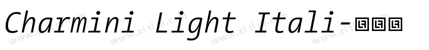 Charmini Light Itali字体转换